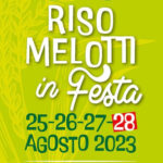 RISO MELOTTI IN FESTA…è ORA!