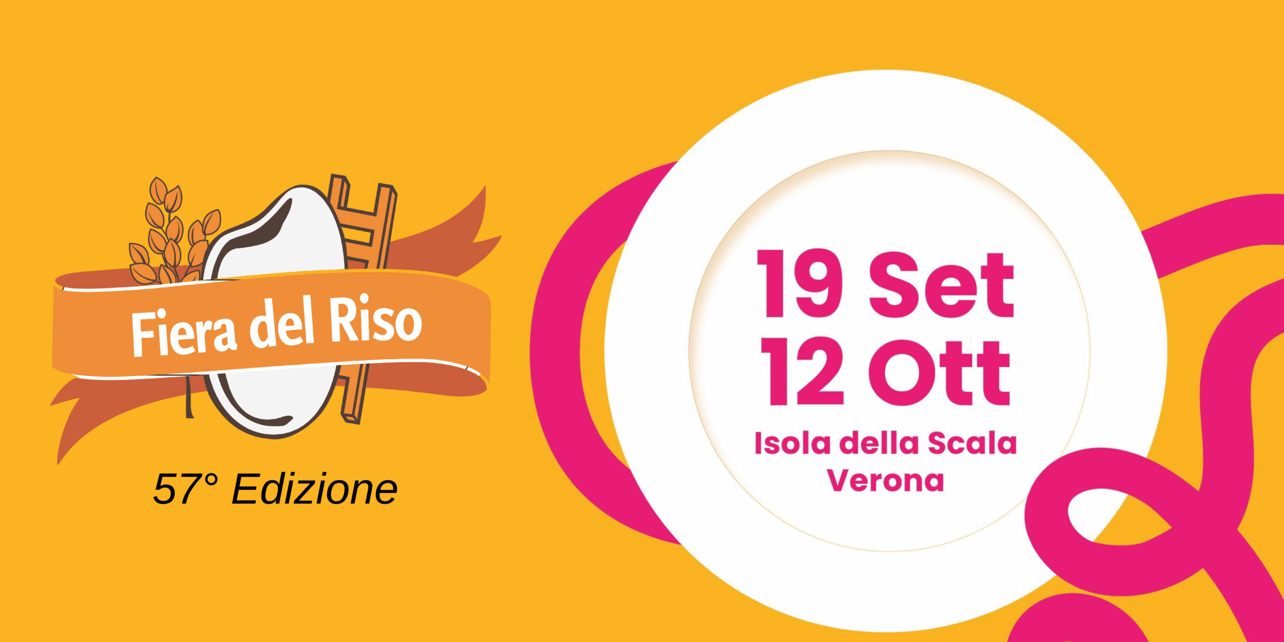 Fiera del Riso 2025 : 19 Settembre – 12 Ottobre