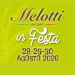 MELOTTI IN FESTA 2026 : 28-29-30 Agosto